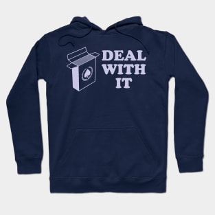 Deal With It Hoodie